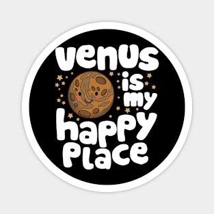 Venus is My Happy Place Magnet